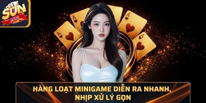 Hàng loạt minigame diễn ra nhanh, nhịp xử lý gọn
